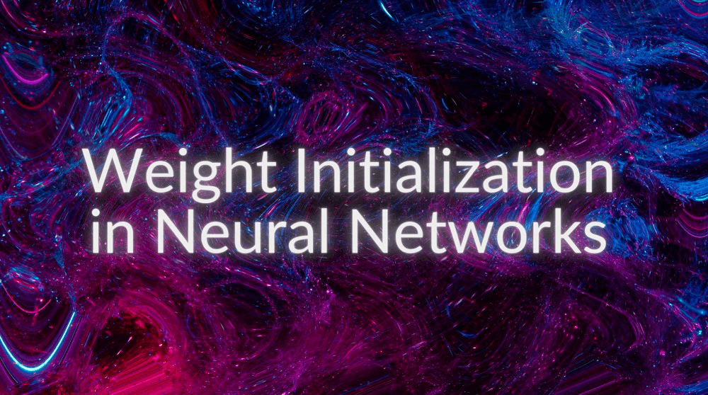 Weight Initialization